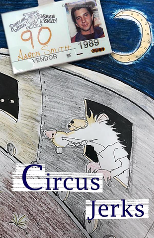 Book - Circus Jerks: a memoir