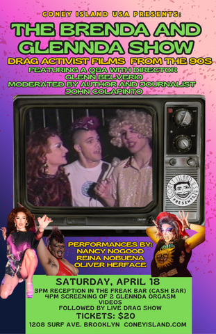 The Brenda and Glennda Show: Drag Activist Films From The '90s + Live Drag Show - Saturday, April 18, 2026 - 4pm