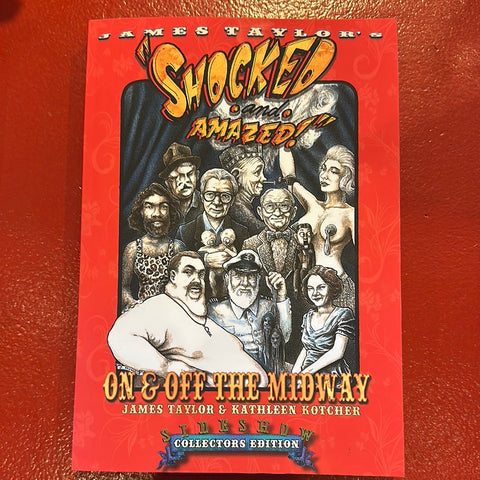 Book - Shocked and Amazed! Paperback On & Off the Midway Sideshow Collector's Edition