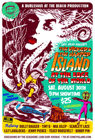 The Wicked & the Warped- Island at the Edge of the World - Saturday, August 30, 2025 - 9pm