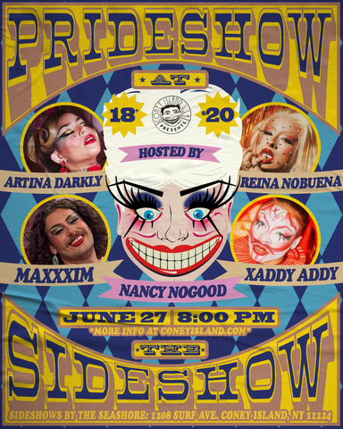 Prideshow at the Sideshow - Friday, June 27, 2025 - 8pm