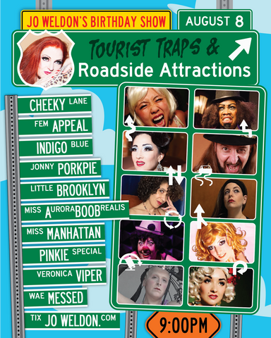 Jo Weldon's Birthday Show: Tourist Traps and Roadside Attractions -Saturday, August 8, 2026 - 9pm