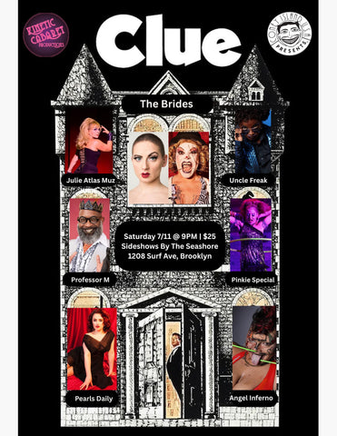 CLUE: A Sideshow Burlesque Farce!  - Saturday, July 11, 2026 - 9pm