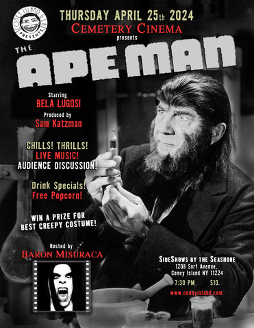 Cemetery Cinema - The Ape Man - Thursday, April 25, 2024 - 7:30pm