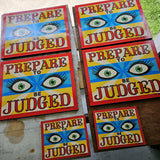 Art - Prepare to be Judged wood Plaque