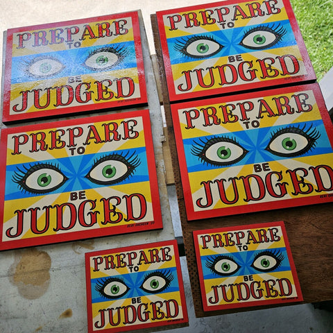 Art - Prepare to be Judged wood Plaque
