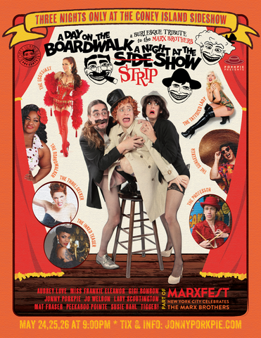 Marxfest: A Day On The Boardwalk, A Night At The Strip Show, A Burlesque Tribute to the Marx Brothers - Saturday, May 25, 2024 - 9pm