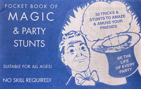 Magic Book - Pocket book of Magic & Party Stunts